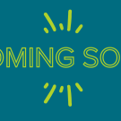 coming soon text, bright lime on teal background